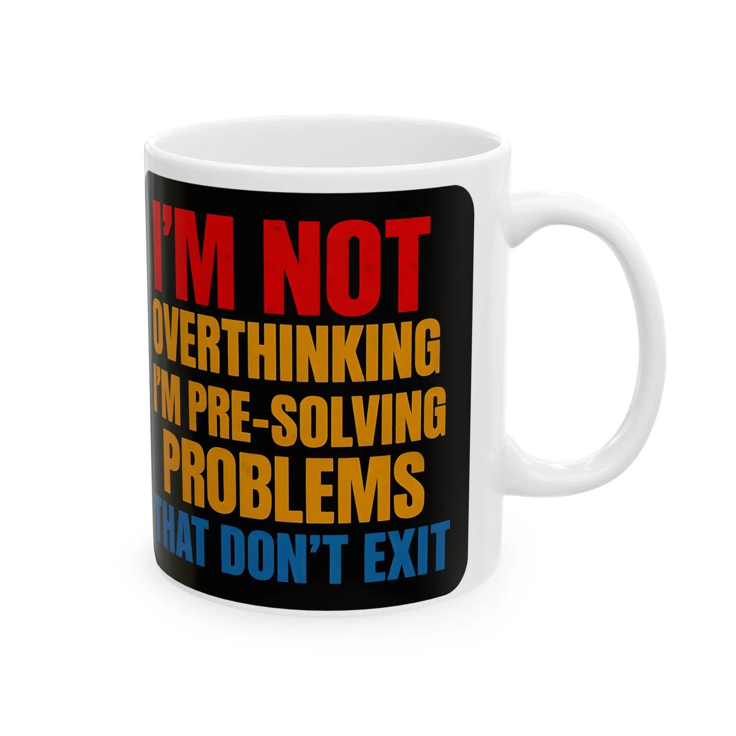 "I’m Not Overthinking" Ceramic Mug – Funny Bold Statement Cup for Work or Home shopname