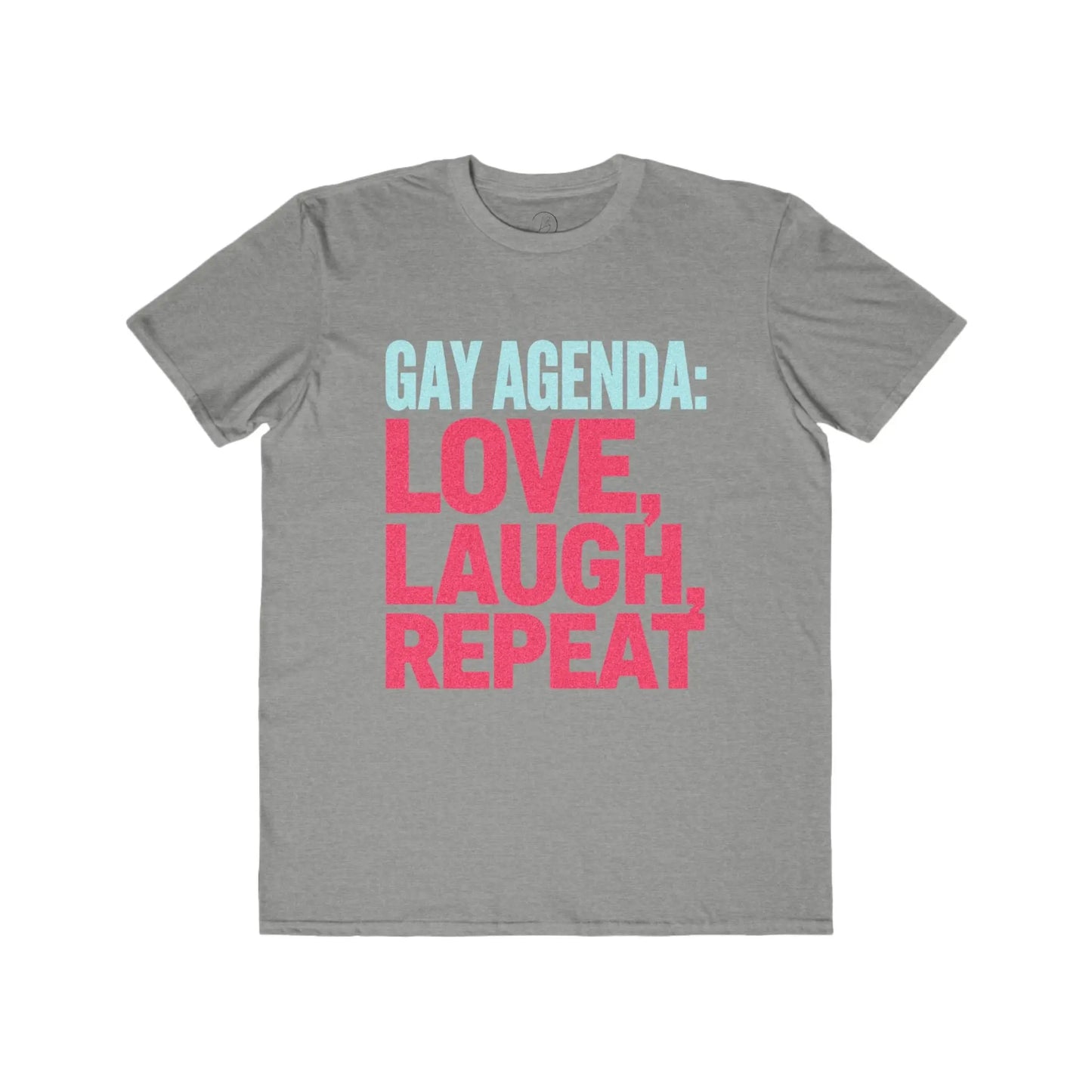 Gay Agenda: Love, Laugh, Repeat - Men's Lightweight Fashion TeeΒ shopname