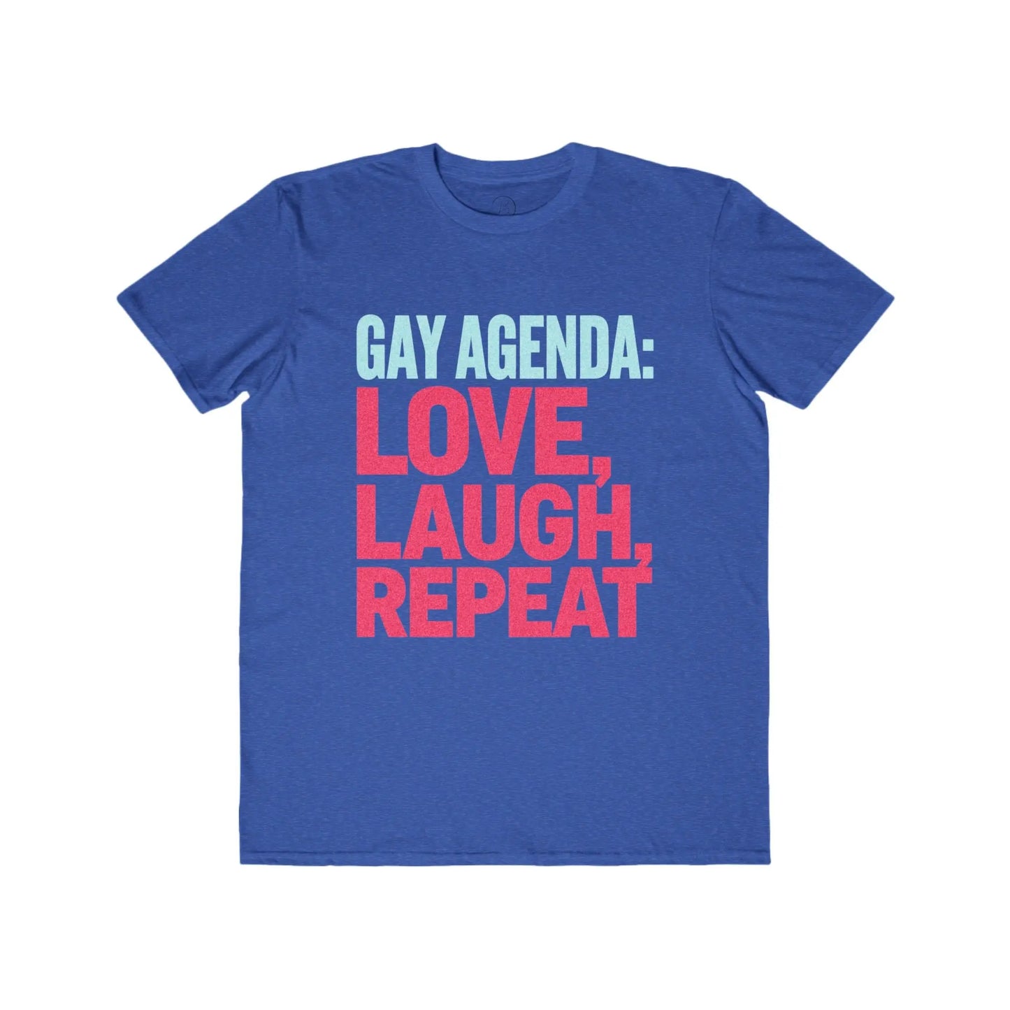 Gay Agenda: Love, Laugh, Repeat - Men's Lightweight Fashion TeeΒ shopname