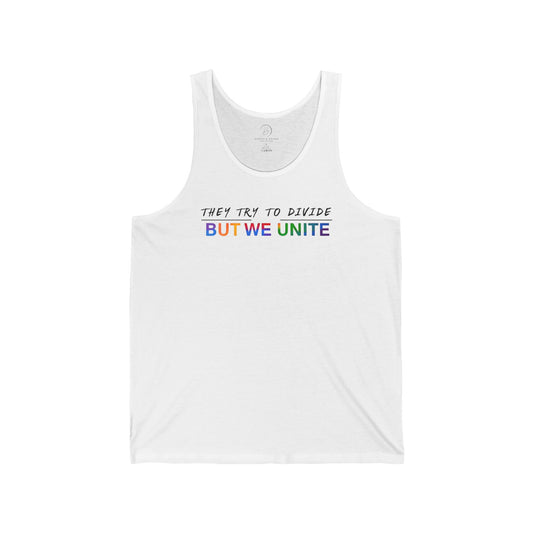 "They Try to Divide, But We Unite" LGBT+ Unity Tank