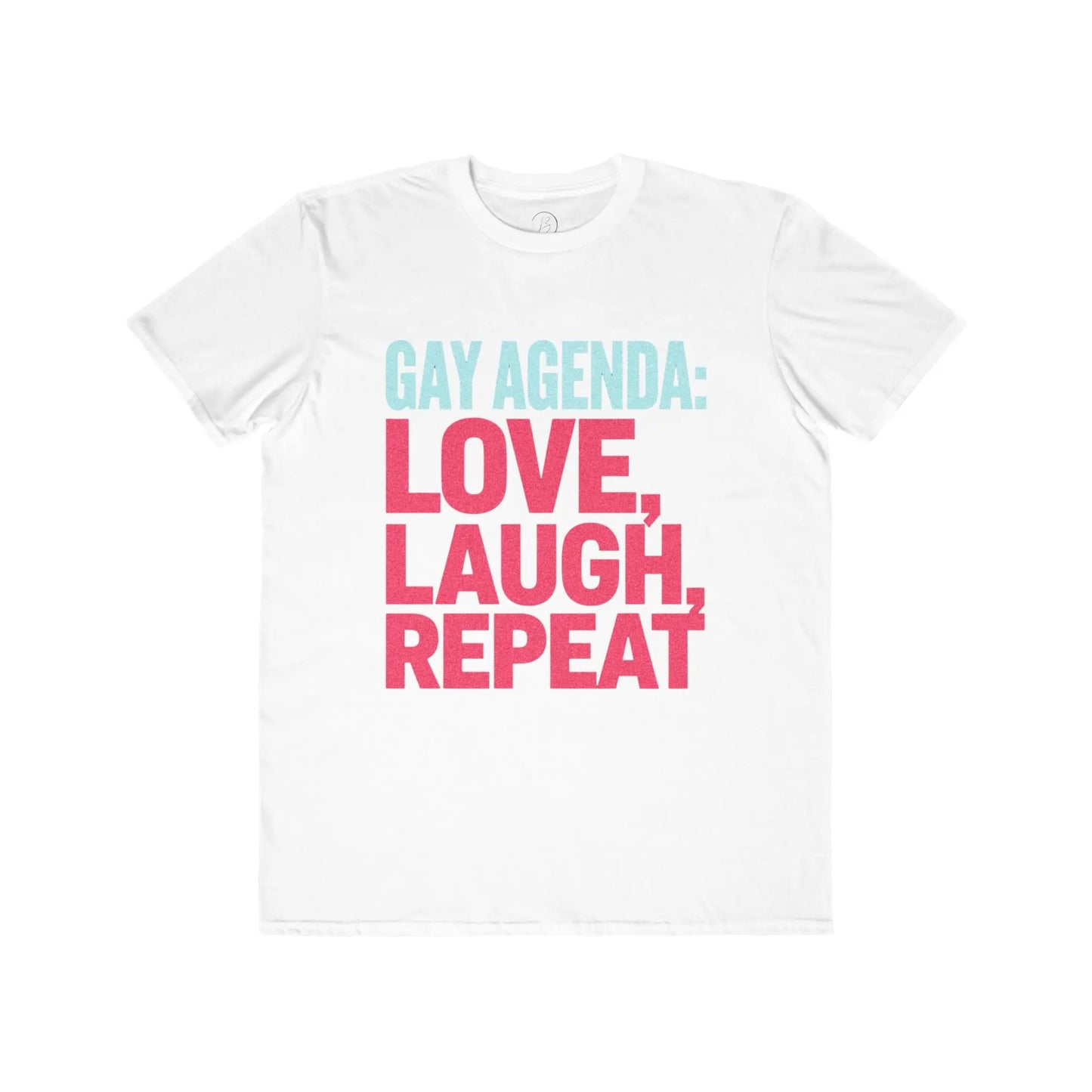 Gay Agenda: Love, Laugh, Repeat - Men's Lightweight Fashion TeeΒ shopname