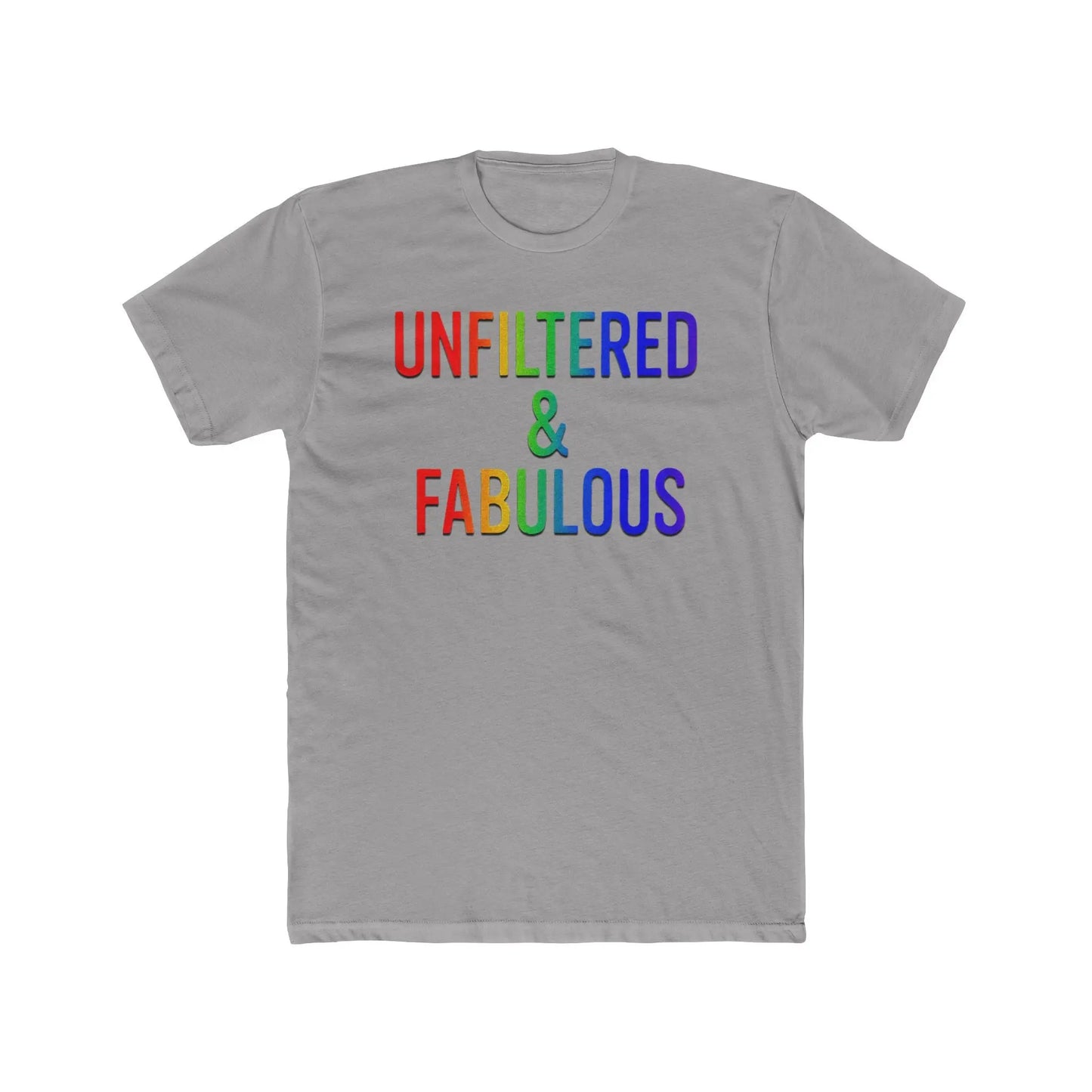 Unfiltered & Fabulous Unisex Cotton Crew Tee | LGBTQ+ Pride Shirt, Casual Outfit, Gift for Friends, Fun T-Shirt, Celebration Wear shopname