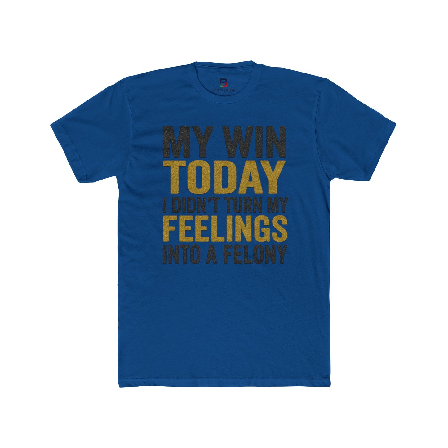 My Win Today Motivational Unisex Cotton Crew Tee