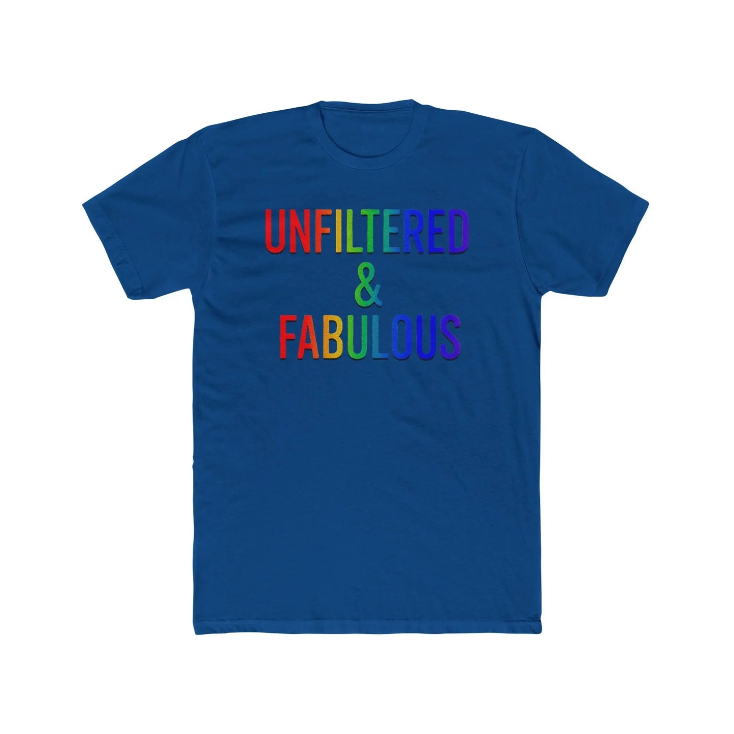 Unfiltered & Fabulous Unisex Cotton Crew Tee | LGBTQ+ Pride Shirt, Casual Outfit, Gift for Friends, Fun T-Shirt, Celebration Wear shopname