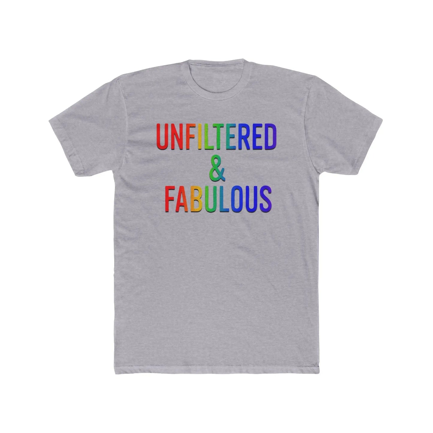 Unfiltered & Fabulous Unisex Cotton Crew Tee | LGBTQ+ Pride Shirt, Casual Outfit, Gift for Friends, Fun T-Shirt, Celebration Wear shopname