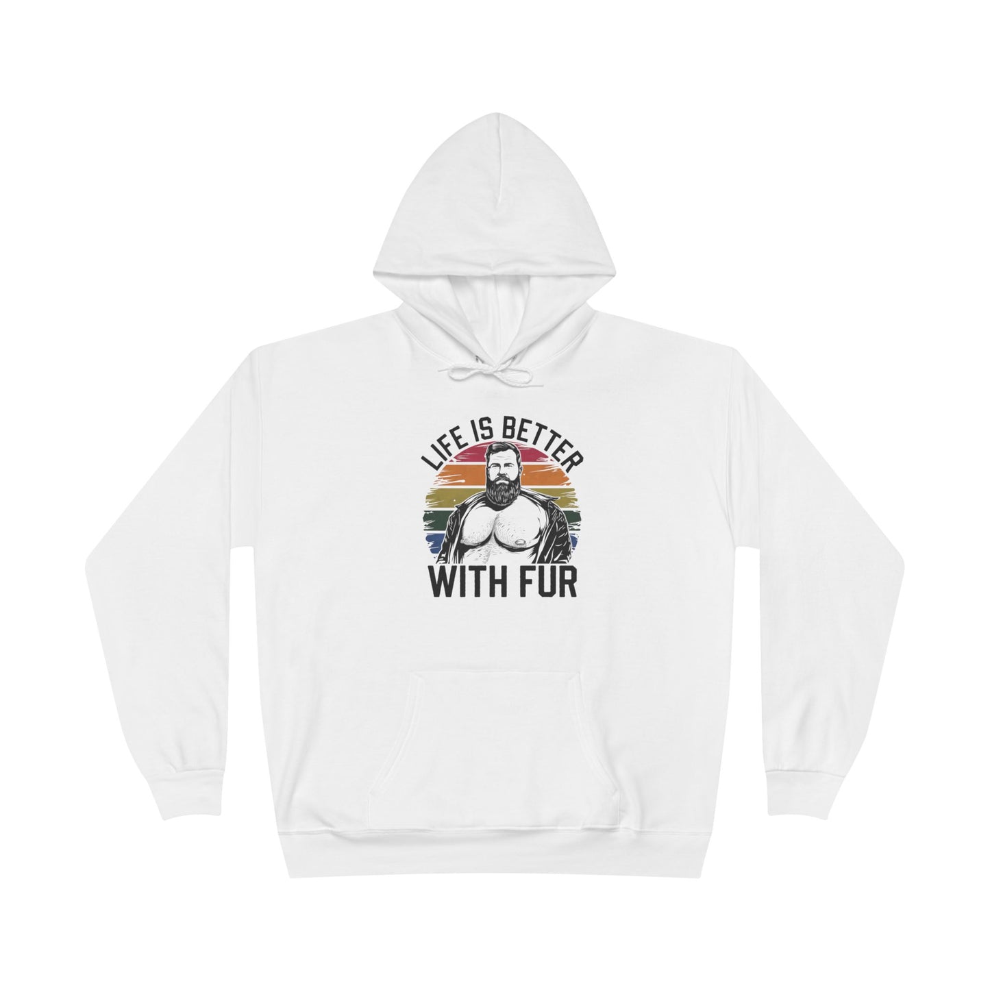 Life Is Better With Fur Hoodie – EcoSmart Unisex Pullover