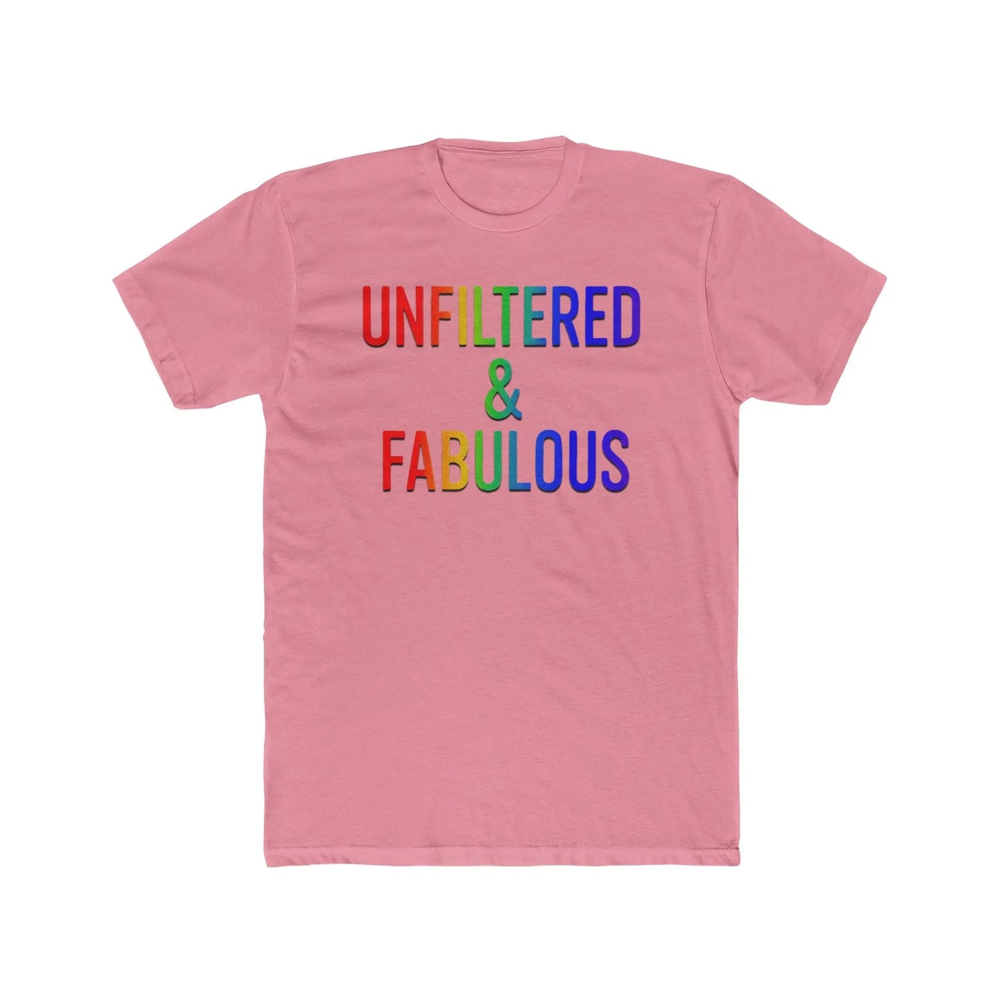 Unfiltered & Fabulous Unisex Cotton Crew Tee | LGBTQ+ Pride Shirt, Casual Outfit, Gift for Friends, Fun T-Shirt, Celebration Wear shopname