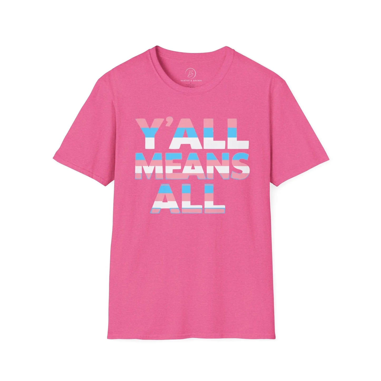 Y'all Means All Unisex Softstyle T-Shirt shopname