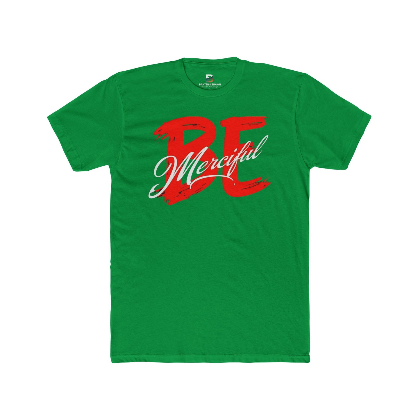 Be Merciful Graphic Tee - Unisex Cotton Comfort