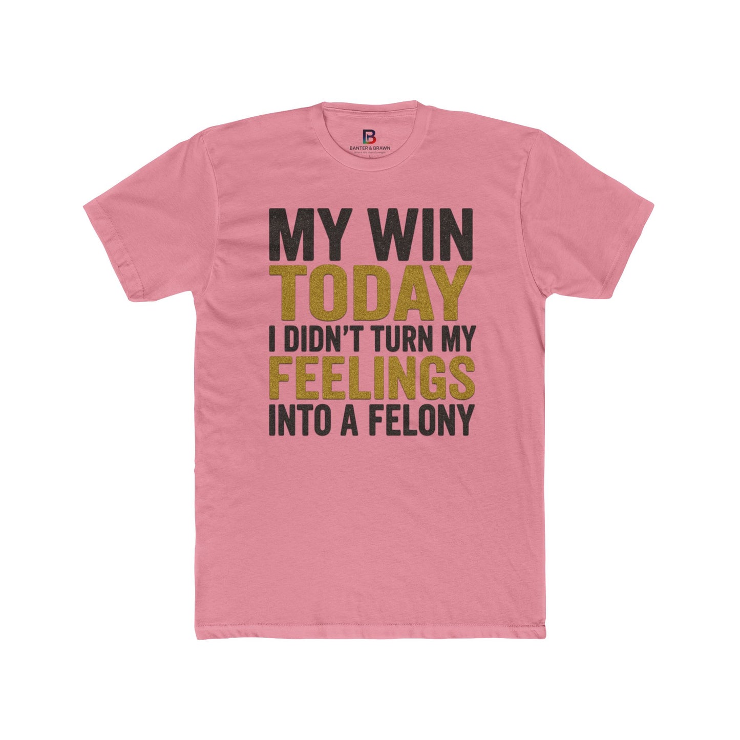 My Win Today Motivational Unisex Cotton Crew Tee