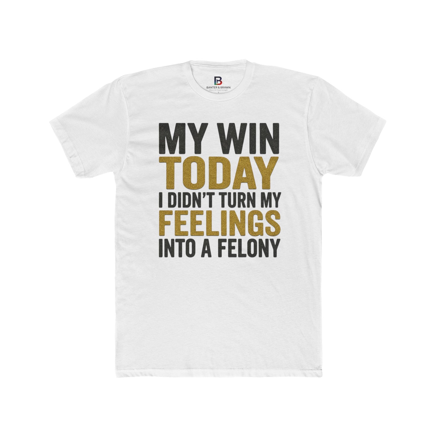 My Win Today Motivational Unisex Cotton Crew Tee