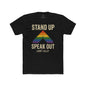 LGBTQ+ Support Wear Stand Up Speak Out LGBT Ally Cotton Tee, Pride Apparel, Equality Shirt, Unisex T-Shirt shopname