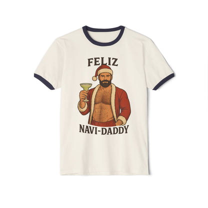 Feliz Navi-Daddy Fun Christmas Shirt