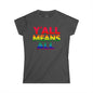 Women's Cut T-Shirt | Y'all Means All LGBT Inclusive Rainbow Colors Tee - Banter & Brawn Y'all Means All