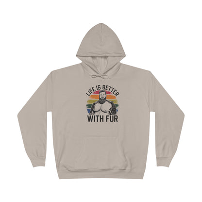 Life Is Better With Fur Hoodie – EcoSmart Unisex Pullover