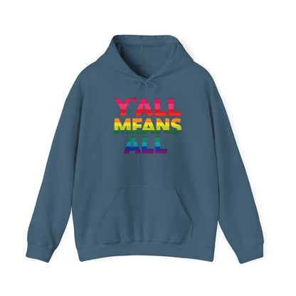 Y'all Means All Unisex Unisex Heavy Blend™ Hooded Sweatshirt - Banter & Brawn
