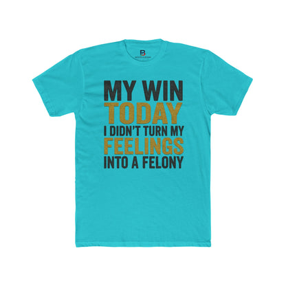 My Win Today Motivational Unisex Cotton Crew Tee