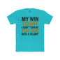 My Win Today Motivational Unisex Cotton Crew Tee