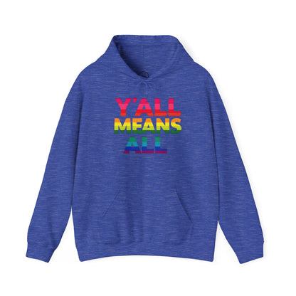 Y'all Means All Unisex Unisex Heavy Blend™ Hooded Sweatshirt - Banter & Brawn