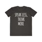 Men's Tee Speak Less, Think More Motivational Shirt shopname
