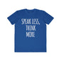 Speak Less Think More Motivational Tee shopname