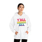 Y'all Means All Unisex Unisex Heavy Blend™ Hooded Sweatshirt - Banter & Brawn