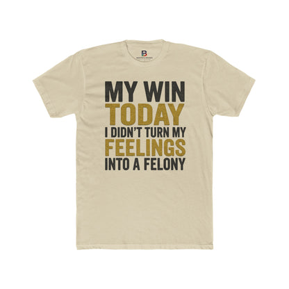 My Win Today Motivational Unisex Cotton Crew Tee