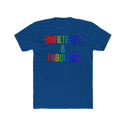Unfiltered & Fabulous Unisex Cotton Crew Tee | LGBTQ+ Pride Shirt, Casual Outfit, Gift for Friends, Fun T-Shirt, Celebration Wear shopname