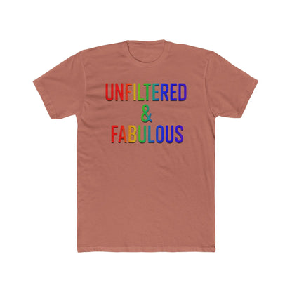 Unfiltered & Fabulous Unisex Cotton Crew Tee | LGBTQ+ Pride Shirt, Casual Outfit, Gift for Friends, Fun T-Shirt, Celebration Wear shopname