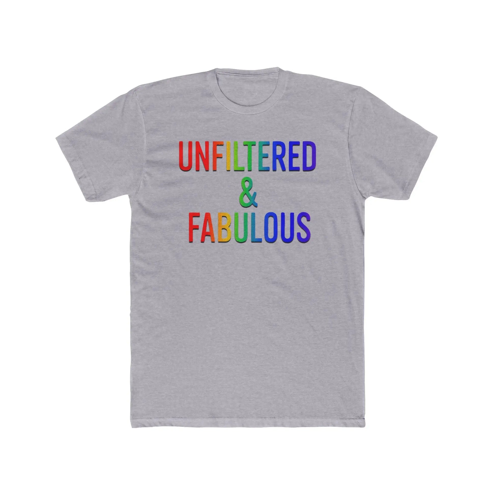 Unfiltered & Fabulous Unisex Cotton Crew Tee | LGBTQ+ Pride Shirt, Casual Outfit, Gift for Friends, Fun T-Shirt, Celebration Wear shopname
