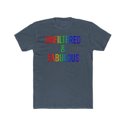 Unfiltered & Fabulous Unisex Cotton Crew Tee | LGBTQ+ Pride Shirt, Casual Outfit, Gift for Friends, Fun T-Shirt, Celebration Wear shopname