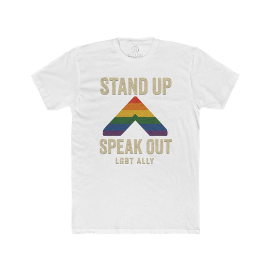 LGBTQ+ Support Wear Stand Up Speak Out LGBT Ally Cotton Tee, Pride Apparel, Equality Shirt, Unisex T-Shirt shopname