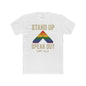 LGBTQ+ Support Wear Stand Up Speak Out LGBT Ally Cotton Tee, Pride Apparel, Equality Shirt, Unisex T-Shirt shopname
