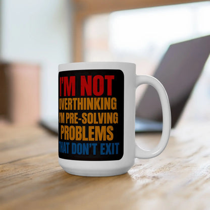 "I’m Not Overthinking" Ceramic Mug – Funny Bold Statement Cup for Work or Home shopname