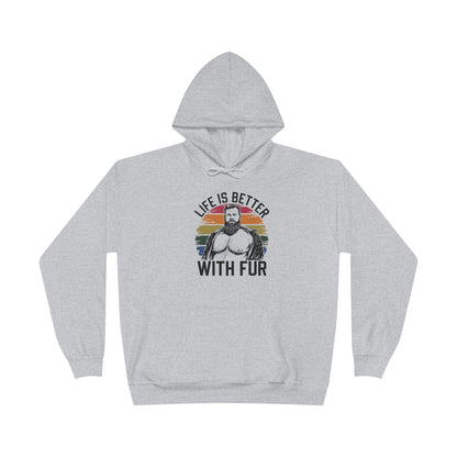 Life Is Better With Fur Hoodie – EcoSmart Unisex Pullover