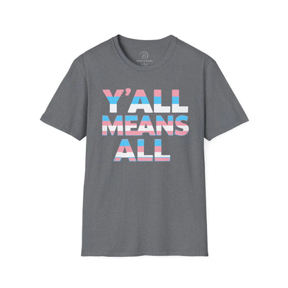 Y'all Means All Unisex Softstyle T-Shirt shopname