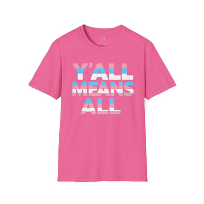 Y'all Means All Unisex Softstyle T-Shirt shopname