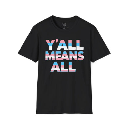 Y'all Means All Unisex Softstyle T-Shirt shopname