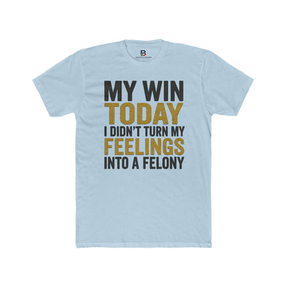 My Win Today Motivational Unisex Cotton Crew Tee