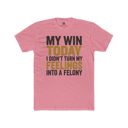 My Win Today Motivational Unisex Cotton Crew Tee