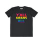 Men's Pride Tee - Y'all Means All shopname