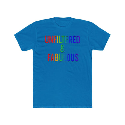 Unfiltered & Fabulous Unisex Cotton Crew Tee | LGBTQ+ Pride Shirt, Casual Outfit, Gift for Friends, Fun T-Shirt, Celebration Wear shopname