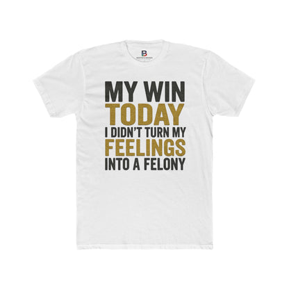 My Win Today Motivational Unisex Cotton Crew Tee
