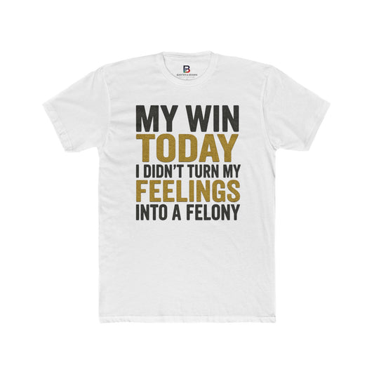 My Win Today Motivational Unisex Cotton Crew Tee